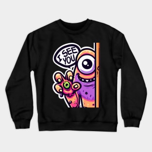 I SEE YOU Monster Crewneck Sweatshirt